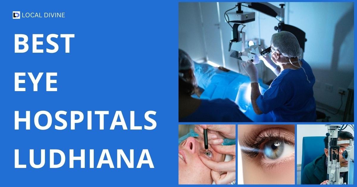 Best Eye Hospitals in Ludhiana