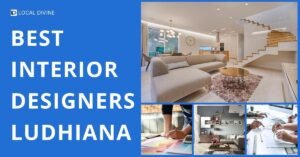 Best Interior Designers in Ludhiana