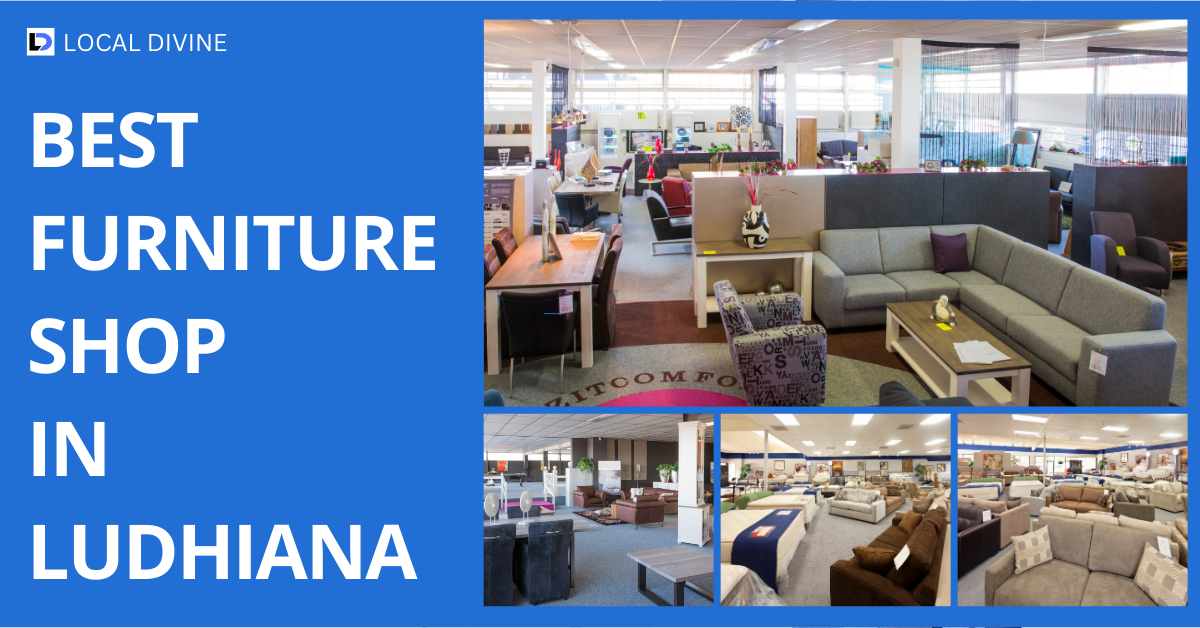 Best Furniture Shop in Ludhiana