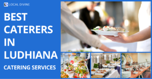 Best Caterers in Ludhiana