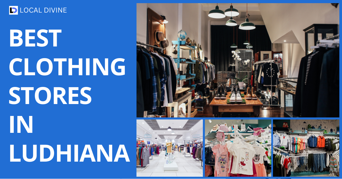 Best Clothing Stores in Ludhiana