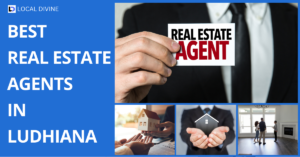 Best Real Estate Agents in Ludhiana