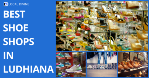 Best Shoe Shops in Ludhiana