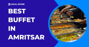 Best Buffet in Amritsar