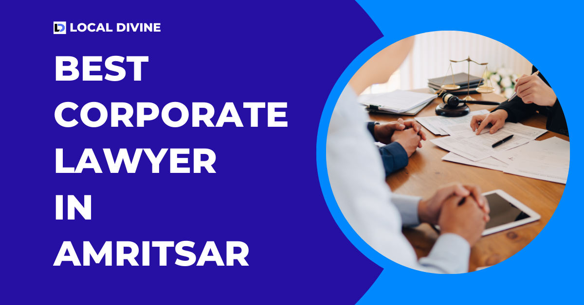 Best Corporate Lawyer in Amritsar