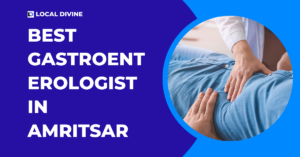 Best Gastroenterologist in Amritsar