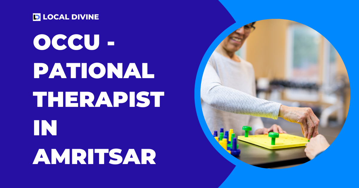 Best Occupational Therapist in Amritsar