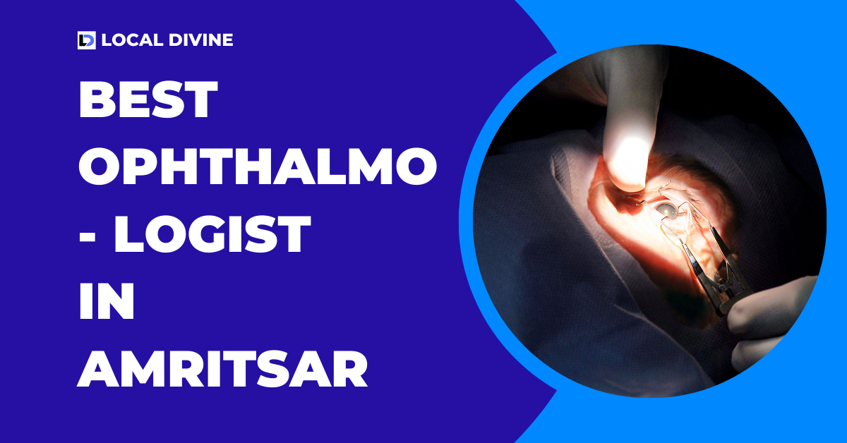 Best Ophthalmologist in Amritsar