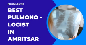 Best Pulmonologist in Amritsar