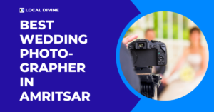 Best Wedding Photographer in Amritsar