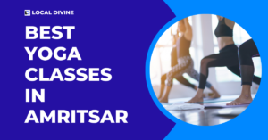 Best Yoga Classes in Amritsar