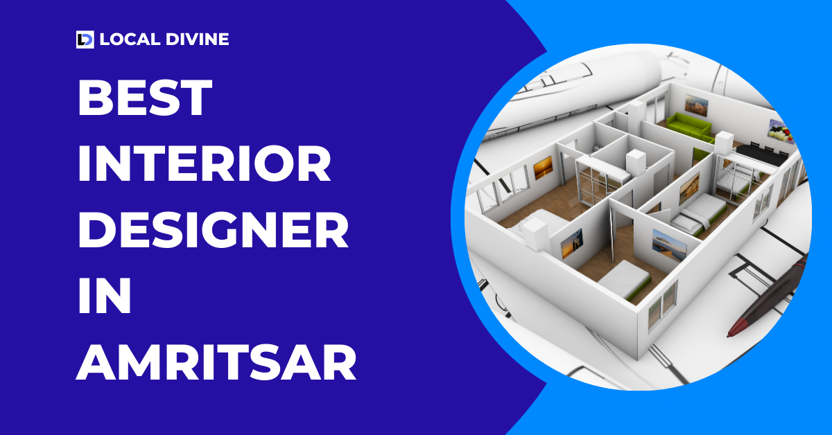 Best Interior Designer in Amritsar